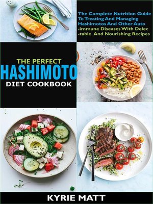 cover image of The Perfect Hashimoto Diet Cookbook